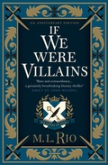 Cover: If We Were Villains - Illustrated Edition: The sensational TikTok Book Club pick - Titan Books Ltd