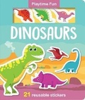 Cover: Playtime Fun Dinosaurs - with 100% reusable sticker play pieces - Imagine That Publishing Ltd