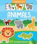Cover: Playtime Fun Animals - with 100% reusable sticker play pieces - Imagine That Publishing Ltd