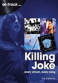 Cover: Killing Joke On Track - Sonicbond Publishing