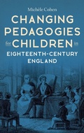 Cover: Changing Pedagogies for Children in Eighteenth-Century England - Boydell & Brewer