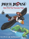 Cover: Pirate Mouse - Hunt For The Treasure Thief - Telltale Tots Publishing