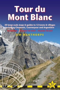 Abbildung von: Tour du Mont Blanc Trailblazer Guide - Trailblazer Publications