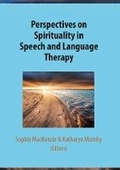 Cover: Perspectives on Spirituality in Speech and Language Therapy - J&R Press Ltd