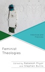 Cover: Feminist Theologies - Lexington Books/Fortress Academic
