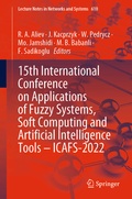 Cover: 15th International Conference on Applications of Fuzzy Systems, Soft Computing and Artificial Intelligence Tools - ICAFS-2022 - Springer