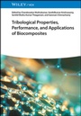 Cover: Tribological Properties, Performance, and Applications of Biocomposites - Wiley-VCH