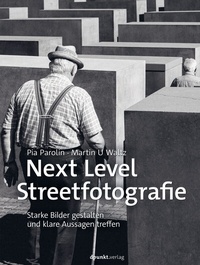 Abbildung von: Next Level Streetfotografie - dpunkt