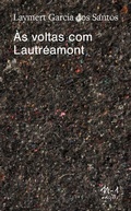 Cover: &Agrave;s voltas com Lautr&eacute;amont - n-1 edi&ccedil;&otilde;es