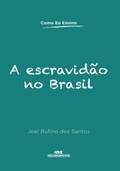Cover: A escravid&atilde;o no Brasil - Editora Melhoramentos
