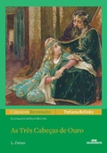 Cover: As tr&ecirc;s cabe&ccedil;as de ouro - Editora Melhoramentos