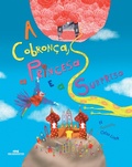 Cover: A cobron&ccedil;a, a princesa e a surpresa - Editora Melhoramentos