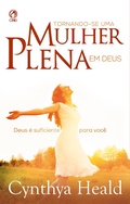 Cover: Tornando se uma Mulher plena em Deus - CPAD