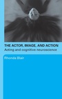 Cover: The Actor, Image, and Action - Routledge