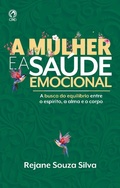 Cover: A Mulher e a Sa&uacute;de Emocional - CPAD
