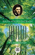 Cover: Essays of Ralph Waldo Emerson - Plato, or the philosopher - Editora Dracaena