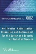 Cover: Notification, Authorization, Inspection and Enforcement for the Safety and Security of Radiation Sources - IAEA