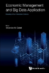 Enlarge image Cover: Economic Management And Big Data Application - Proceedings Of The 3rd International Conference - World Scientific Publishing Co Pte Ltd