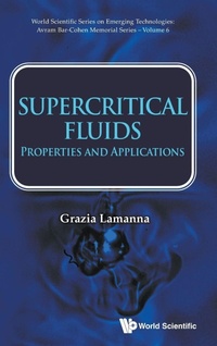 Enlarge image Cover: Supercritical Fluids: Properties And Applications - World Scientific Publishing Co Pte Ltd