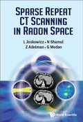 Cover: Sparse Repeat Ct Scanning In Radon Space - World Scientific Publishing Co Pte Ltd