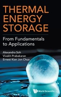 Cover: Thermal Energy Storage: From Fundamentals To Applications - World Scientific Publishing Co Pte Ltd
