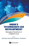 Cover: India's Technology-led Development: Managing Transitions To A Digital Future - World Scientific Publishing Co Pte Ltd