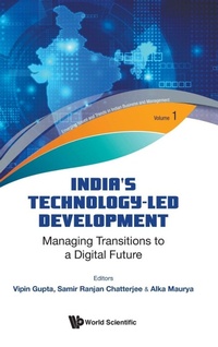 Enlarge image Cover: India's Technology-led Development: Managing Transitions To A Digital Future - World Scientific Publishing Co Pte Ltd
