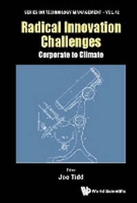 Enlarge image Cover: Radical Innovation Challenges: Corporate To Climate - World Scientific Publishing Co Pte Ltd