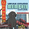Cover: Lincoln Explores Memphis - Hayley Perkins