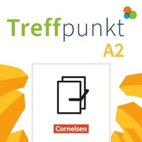 Abbildung von: Treffpunkt - Deutsch für die Integration - Allgemeine Ausgabe - Deutsch als Zweitsprache für Alltag und Beruf - A2: Gesamtband - Cornelsen Verlag