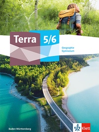 Abbildung von: Terra Geographie 5/6. Ausgabe Baden-Württemberg Gymnasium - Klett