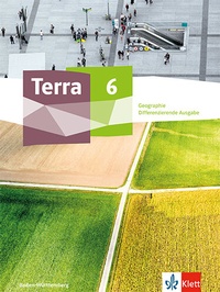 Abbildung von: Terra Geographie 6. Differenzierende Ausgabe Baden-Württemberg - Klett