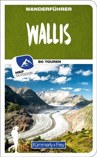 Abbildung von: Kümmerly+Frey Wanderführer Wallis - Hallwag Kümmerly+Frey