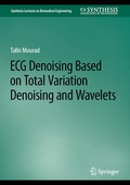 Cover: ECG Denoising Based on Total Variation Denoising and Wavelets - Springer