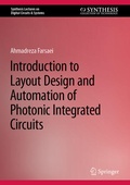 Cover: Introduction to Layout Design and Automation of Photonic Integrated Circuits - Springer