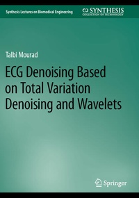Enlarge image Cover: ECG Denoising Based on Total Variation Denoising and Wavelets - Springer
