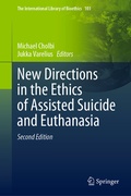 Cover: New Directions in the Ethics of Assisted Suicide and Euthanasia - Springer