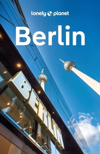 Abbildung von: LONELY PLANET Reiseführer Berlin - Lonely Planet Deutschland ein Imprint von MAIRDUMONT