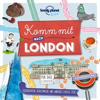Abbildung von: LONELY PLANET Kinderreiseführer Komm mit nach London - Lonely Planet Deutschland ein Imprint von MAIRDUMONT