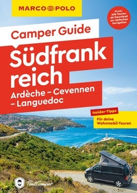 Abbildung von: MARCO POLO Camper Guide Südfrankreich: Ardèche, Cevennen & Languedoc - MARCO POLO ein Imprint von MAIRDUMONT