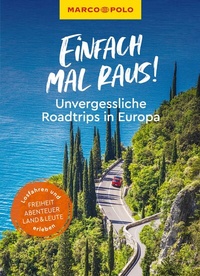 Abbildung von: MARCO POLO Bildband Einfach mal raus! Unvergessliche Roadtrips in Europa - MARCO POLO ein Imprint von MAIRDUMONT