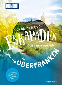 Abbildung von: 52 kleine & große Eskapaden in Oberfranken - DuMont Reiseverlag