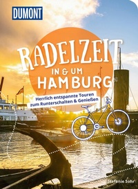 Abbildung von: DUMONT Radelzeit in und um Hamburg - DuMont Reiseverlag