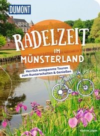 Abbildung von: DUMONT Radelzeit im Münsterland - DuMont Reiseverlag