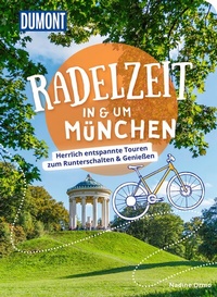 Abbildung von: DUMONT Radelzeit in und um München - DuMont Reiseverlag