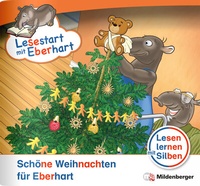 Abbildung von: Lesestart mit Eberhart: Schöne Weihnachten für Eberhart - Mildenberger Verlag GmbH