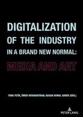 Cover: Digitalization of the Industry in a Brand New Normal - Peter Lang Verlag