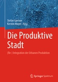 Cover: Die Produktive Stadt - Springer Spektrum