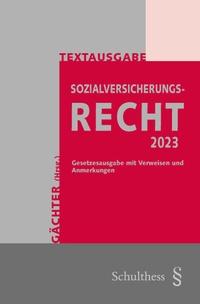 Abbildung von: Sozialversicherungsrecht 2023 - Schulthess Juristische Medien