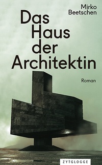 Abbildung von: Das Haus der Architektin - Zytglogge